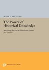 The Power of Historical Knowledge