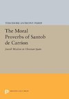 The Moral Proverbs of Santob de Carrion