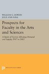 Prospects for Faculty in the Arts and Sciences