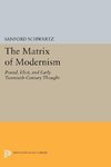 The Matrix of Modernism