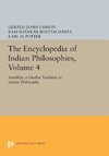 The Encyclopedia of Indian Philosophies, Volume 4