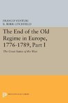 The End of the Old Regime in Europe, 1776-1789, Part I