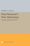 Nazi Germany's New Aristocracy