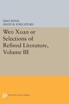 Wen xuan or Selections of Refined Literature, Volume III