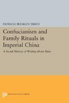 Confucianism and Family Rituals in Imperial China