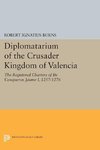 Diplomatarium of the Crusader Kingdom of Valencia