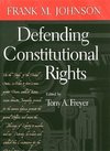 Defending Constitutional Rights