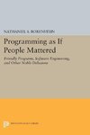 Programming as if People Mattered