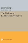 The Politics of Earthquake Prediction