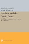 Soldiers and the Soviet State