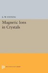 Magnetic Ions in Crystals