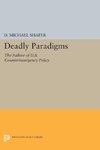 Deadly Paradigms