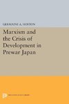 Marxism and the Crisis of Development in Prewar Japan