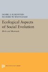 Ecological Aspects of Social Evolution