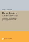 Placing Parties in American Politics