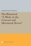 The Illustrated A Week on the Concord and Merrimack Rivers