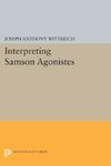 Interpreting SAMSON AGONISTES