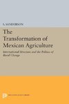 The Transformation of Mexican Agriculture