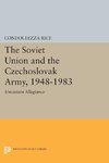 The Soviet Union and the Czechoslovak Army, 1948-1983