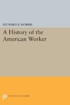 A History of the American Worker