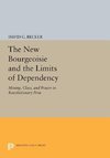 The New Bourgeoisie and the Limits of Dependency