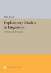 Explanatory Models in Linguistics