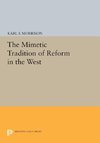 The Mimetic Tradition of Reform in the West