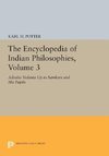 The Encyclopedia of Indian Philosophies, Volume 3