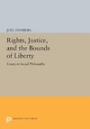 Rights, Justice, and the Bounds of Liberty