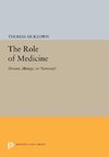 The Role of Medicine