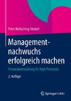 Managementnachwuchs erfolgreich machen