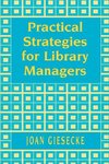 Practical Strategies for Library Managers