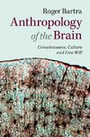 Bartra, R: Anthropology of the Brain