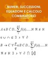 NUMERI, SUCCESSIONI, EQUAZIONI E CALCOLO COMBINATORIO