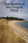 The Mystery of the Conguel Stone