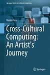 Tosa, N: Cross-Cultural Computing: An Artist's Journey