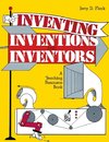 Inventing, Inventions, and Inventors