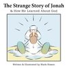 The Strange Story of Jonah