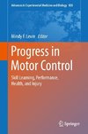 Progress in Motor Control