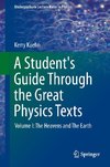 A Student's Guide Through the Great Physics Texts