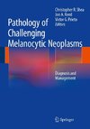 Pathology of Challenging Melanocytic Neoplasms