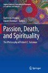 Passion, Death, and Spirituality