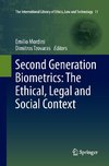 Second Generation Biometrics: The Ethical, Legal and Social Context