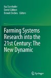 Farming Systems Research into the 21st Century: The New Dynamic