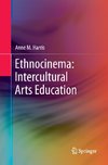 Ethnocinema: Intercultural Arts Education