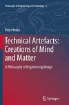 Technical Artefacts: Creations of Mind and Matter