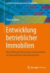 Entwicklung betrieblicher Immobilien