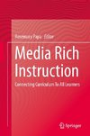 Media Rich Instruction