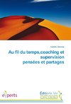 Au fil du temps,coaching et supervision pensées et partages