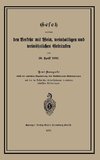 Gesetz betreffend den Verkehr mit Wein, weinhaltigen und weinähnlichen Getränken vom 20. April 1892